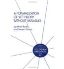 A Formalization of Set Theory without Variables - Book