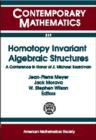 Homotopy Invariant Algebraic Structures AMS SpecialsSession on Homotopy Theory, January 1998, Baltimore, MD : A Conference in Honor of Mike Boardman - Book