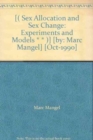 Sex Allocation and Sex Change : Experiments and Models - Book