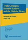 Theta Constants, Riemann Surfaces and the Modular Group : An Introduction with Applications to Uniformization Theorems, Partition Identities and Combinatorial Number Theory - Book