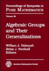 Algebraic Groups and Their Generalizations : Summer Research Institute : Papers - Book