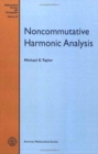 Noncommutative Harmonic Analysis - Book