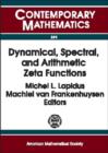 Dynamical, Spectral and Arithmetic Zeta Functions : AMS Special Session on Dynamical, Spectral, and Arithmetic Zeta Functions, January 15-16, 1999, San Antonio, Texas - Book