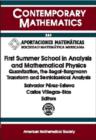 First Summer School in Analysis and Mathematical Physics : Quantization, the Segal-Bargmann Transform and Semiclassical Analysis - Book
