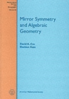 Mirror Symmetry and Algebraic Geometry - Book