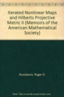 Iterated Nonlinear Maps and Hilbert's Projective Metric, Part 2 - Book