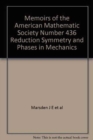 Reduction Symmetry And Phases In Mechanics - Book