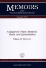 Completely Prime Maximal Ideals and Quantization - Book