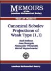 Canonical Sobolev Projections of Weak Type (1,1) - Book