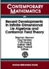 Recent Developments in Infinite-dimensional Lie Algebras and Conformal Field Theory : Proceedings of an International Conference on """"Infinite-dimensional Lie Theory and Conformal Field Theory"""", - Book