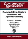 Commutative Algebra : Interactions with Algebraic Geometry - Book