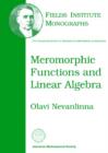 Meromorphic Functions and Linear Algebra - Book