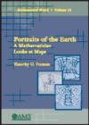 Portraits of the Earth : A Mathematician Looks at Maps - Book