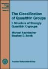 The Classification of Quasithin Groups, Volume 1; Structure of Strongly Quasithin $K$-groups - Book
