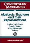 Algebraic Structures and Their Representations : XV Coloquio Latinoamericano De Aalgebra, Cocoyoc, Morelos, Mexico, July 20-26 2003 - Book