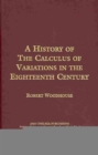 The History of the Calculus of Variations in the Eighteenth Century - Book