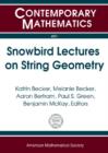 Snowbird Lectures on String Geometry - Book