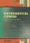 Mathematical Ciphers : From Caesar to RSA - Book