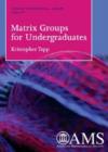 Matrix Groups for Undergraduates - Book
