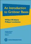 An Introduction to Grobner Bases - Book
