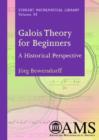Galois Theory for Beginners : A Historical Perspective - Book