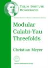 Modular Calabi-Yau Threefolds - Book