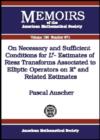 On Necessary and Sufficient Conditions for Lp-estimates of Riesz Transforms Associated to Elliptic Operators on Rn and Related Estimates - Book