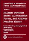 Multiple Dirichlet Series, Automorphic Forms, and Analytic Number Theory - Book