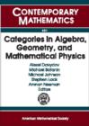 Categories in Algebra, Geometry and Mathematical Physics - Book