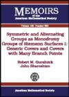 Symmetric and Alternating Groups as Monodromy Groups of Riemann Surfaces, Volume 1 : Generic Covers and Covers with Many Branch Points - With an Appendix by R. Guralnick and R. Stafford - Book