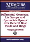 Differential Geometry, Lie Groups and Symmetric Spaces Over General Base Fields and Rings - Book