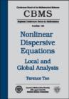 Nonlinear Dispersive Equations : Local and Global Analysis - Book