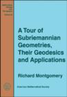 A Tour of Subriemannian Geometries, Their Geodesics and Applications - Book