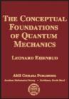 The Conceptual Foundations of Quantum Mechanics - Book