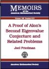 A Proof of Alon's Second Eigenvalue Conjecture and Related Problems - Book