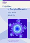 Early Days in Complex Dynamics : A history of Complex Dynamics in One Variable during 1906-1942 - Book