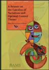 A Primer on the Calculus of Variations and Optimal Control Theory - Book