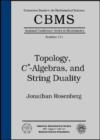 Topology, C*-algebras, and String Duality - Book