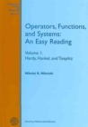 Operators, Functions, and Systems, Volume 1; Hardy, Hankel, and Toeplitz : An Easy Reading - Book