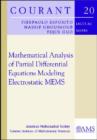 Mathematical Analysis of Partial Differential Equations Modelling Electrostatic MEMS - Book