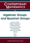 Algebraic Groups and Quantum Groups - Book