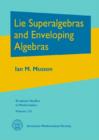 Lie Superalgebras and Enveloping Algebras - Book