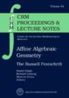 Affine Algebraic Geometry : The Russell Festschrift - Book