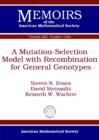 A Mutation-Selection Model with Recombination for General Genotypes - Book