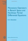 Monotone Operators in Banach Space and Nonlinear Partial Differential Equations - Book