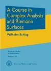 A Course in Complex Analysis and Riemann Surfaces - Book
