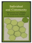 Individual and Community : Variations on a Theme in American Fiction - Book