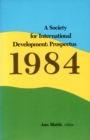 A Society for International Development : Prospectus 1984 - Book