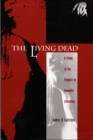 The Living Dead : A Study of the Vampire in Romantic Literature - Book
