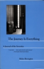 The Journey is Everything : A Journal of the Seventies - Book